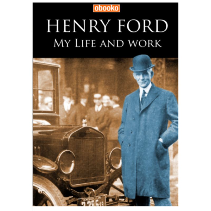my-life-and-work-henry-ford-obooko (E-Book)