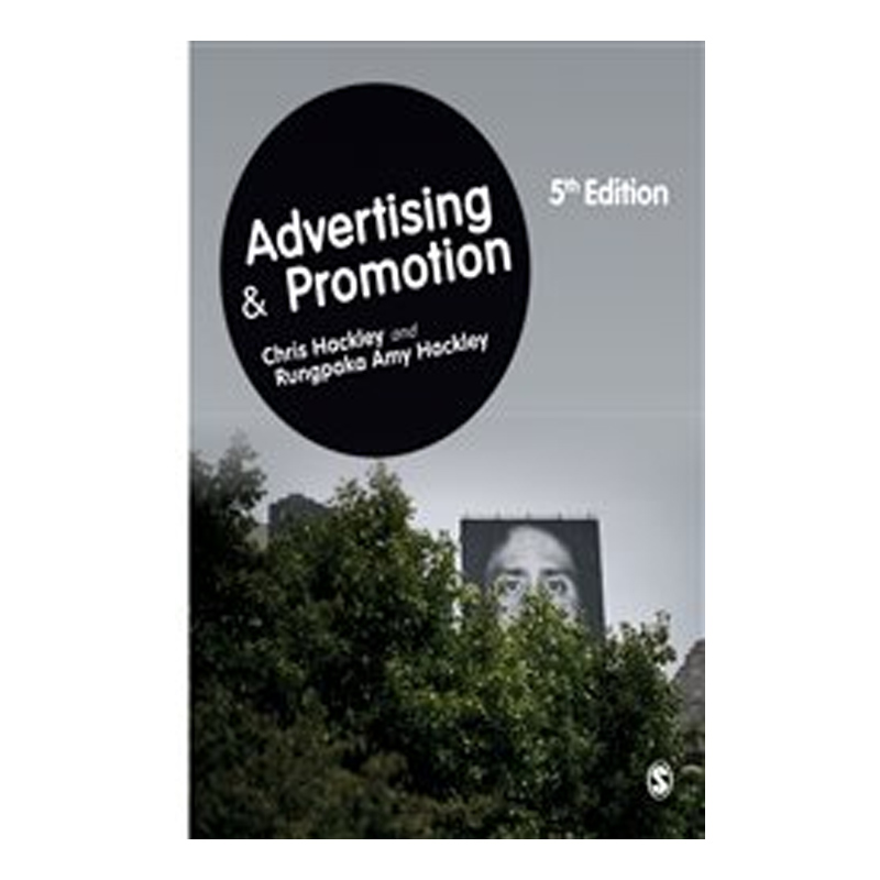 Advertising and Promotion (5th ed.) By Chris Hackley (E-Book)